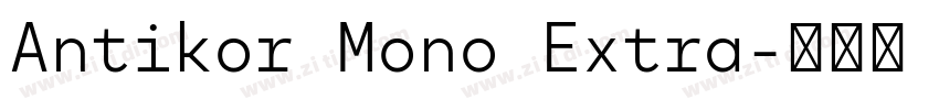 Antikor Mono Extra字体转换